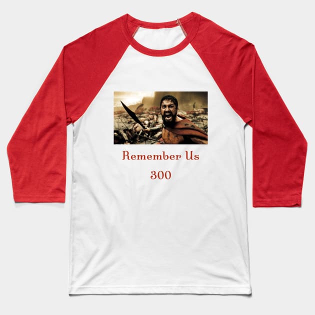 Remember us Baseball T-Shirt by StonedDesigner